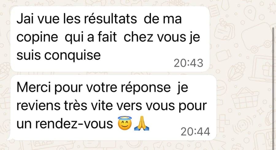 Message d'une future cliente : « j'ai vu les résultats de ma copine, je suis conquise »